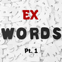 ex words part 1