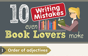 10 Writing Mistakes Even Book Lovers Make (Infographic)