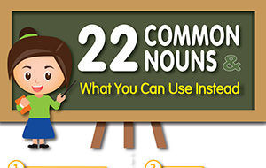 start off descriptive essay 22 Common Nouns & What You Can Use Instead (Infographic)