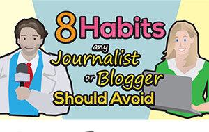 8 Habits Any Journalist or Blogger Must Avoid (Infographic)