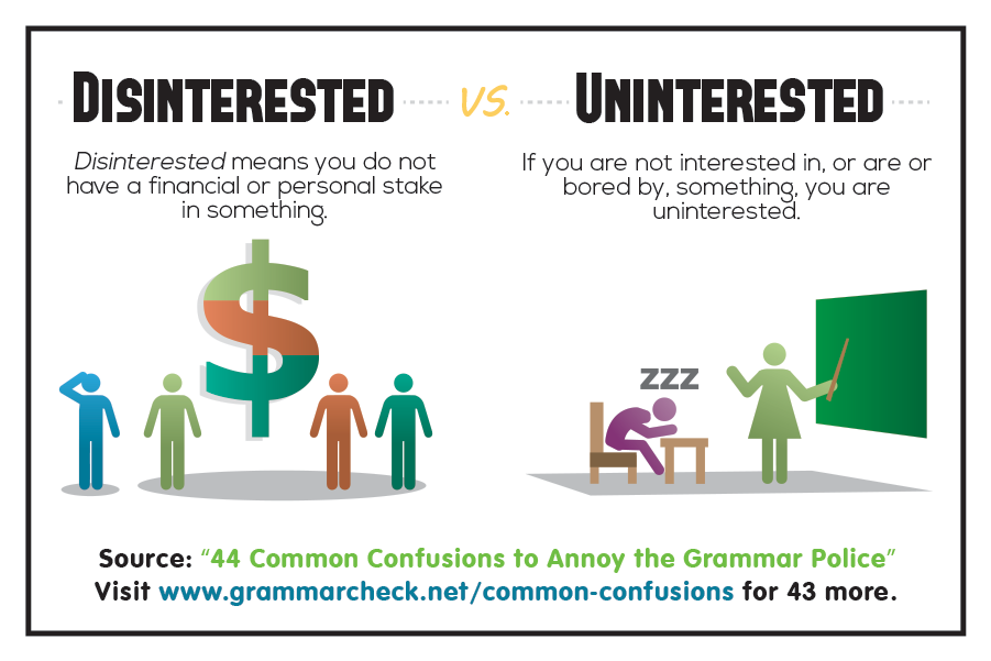 Disinterested vs. Uninterested