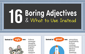 start off descriptive essay 16 Boring Adjectives & What to Use Instead (Infographic)