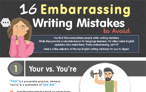 16 Embarrassing Writing Mistakes to Avoid (Infographic)